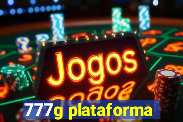 777g plataforma